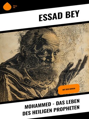 cover image of Mohammed--Das Leben des Heiligen Propheten